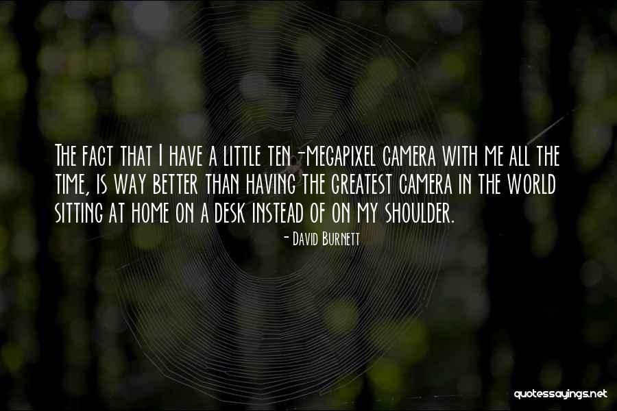 On My Way Home Quotes By David Burnett On My Way Home Quotes By David Burnett
