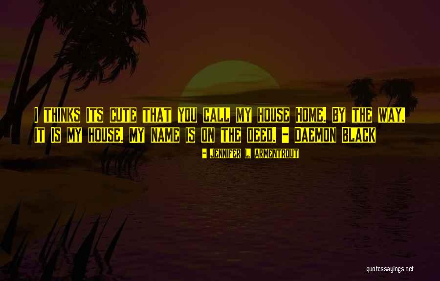 On My Way Home Quotes By Jennifer L. Armentrout On My Way Home Quotes By Jennifer L. Armentrout