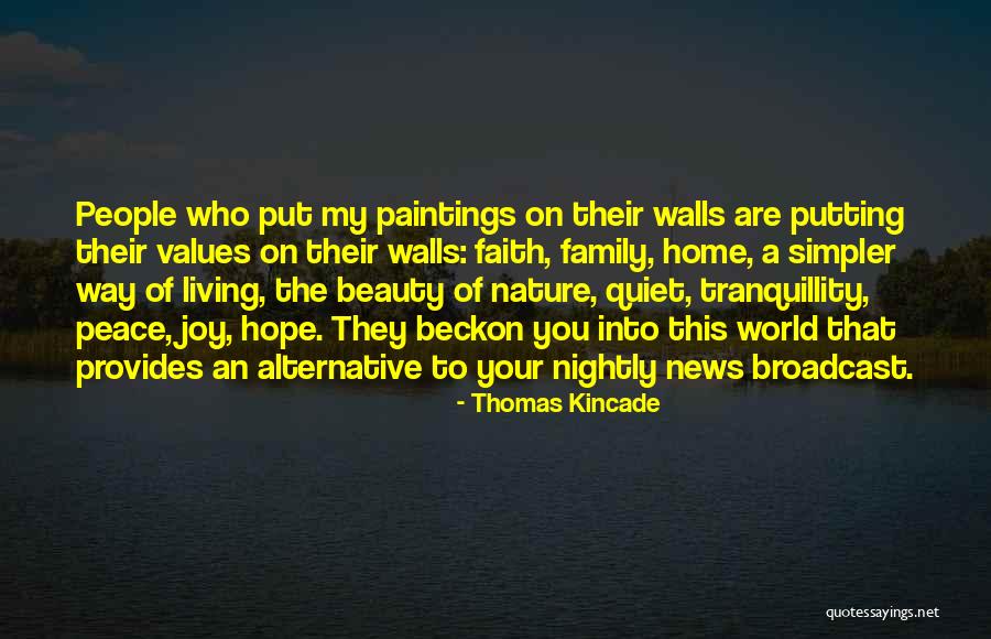 On My Way Home Quotes By Thomas Kincade On My Way Home Quotes By Thomas Kincade