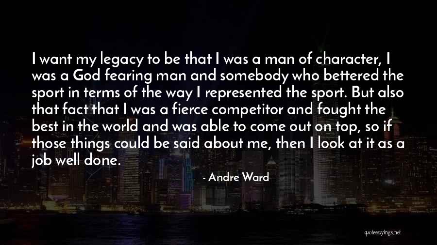 On My Way To The Top Quotes By Andre Ward