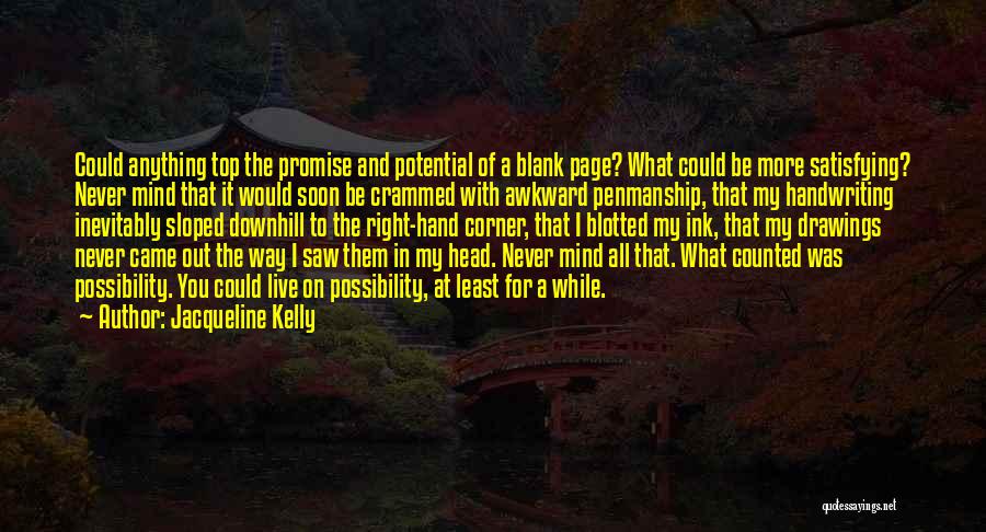 On My Way To The Top Quotes By Jacqueline Kelly