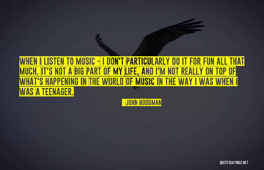 On My Way To The Top Quotes By John Hodgman