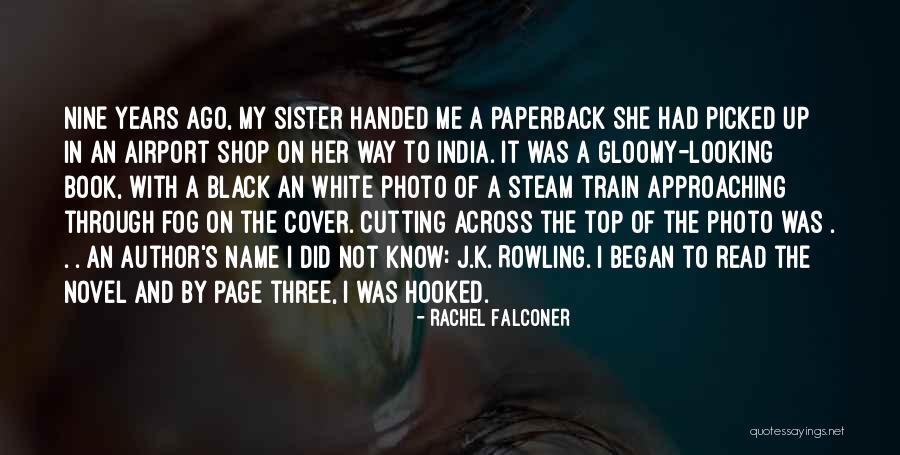 On My Way To The Top Quotes By Rachel Falconer On My Way To The Top Quotes By Rachel Falconer