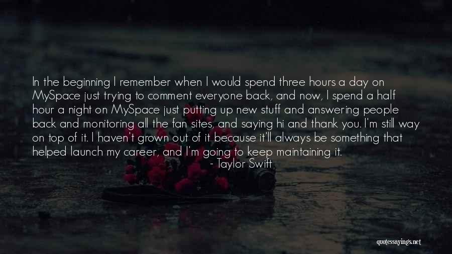 On My Way To The Top Quotes By Taylor Swift On My Way To The Top Quotes By Taylor Swift