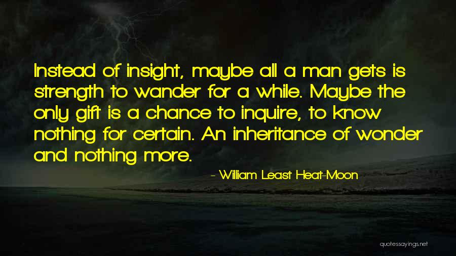 On Natural Work Democracy Quotes By William Least Heat-Moon On Natural Work Democracy Quotes By William Least Heat-Moon