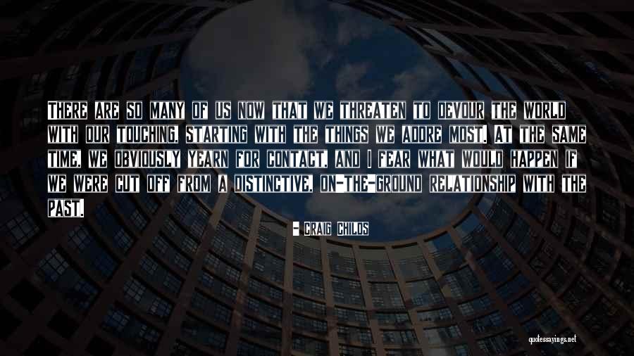On Off Relationship Quotes By Craig Childs On Off Relationship Quotes By Craig Childs