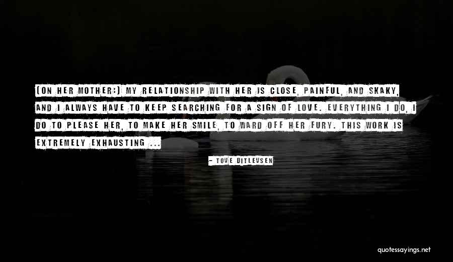 On Off Relationship Quotes By Tove Ditlevsen On Off Relationship Quotes By Tove Ditlevsen