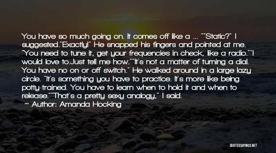 On Off Switch Quotes By Amanda Hocking