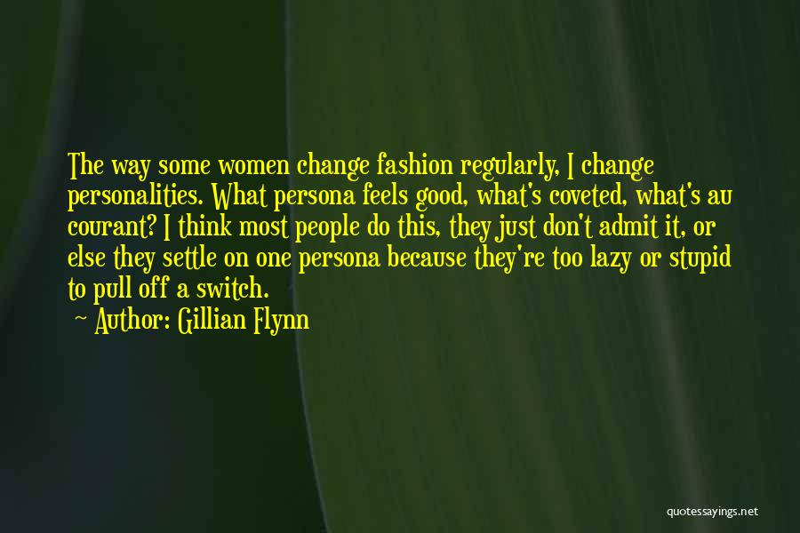 On Off Switch Quotes By Gillian Flynn