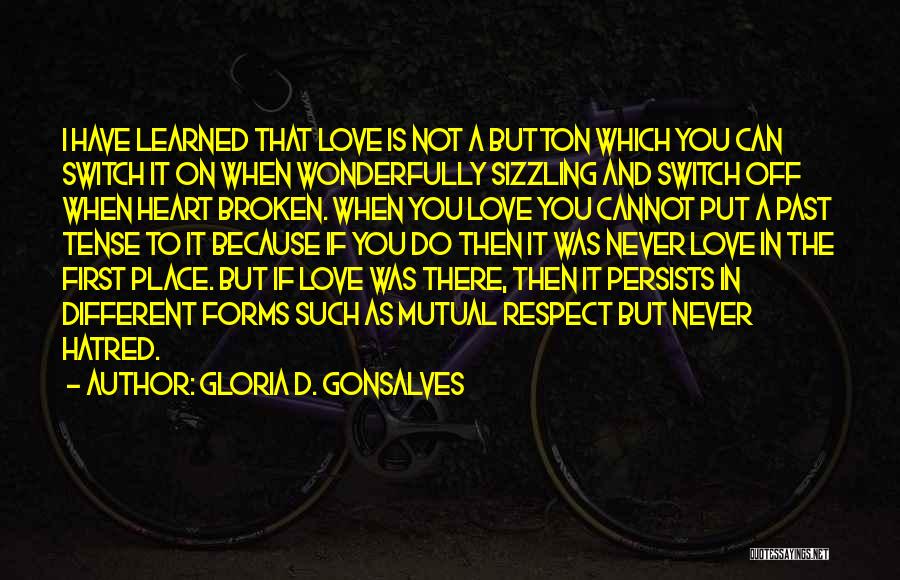 On Off Switch Quotes By Gloria D. Gonsalves