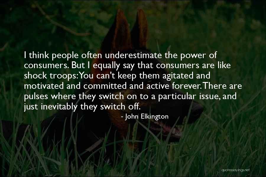 On Off Switch Quotes By John Elkington