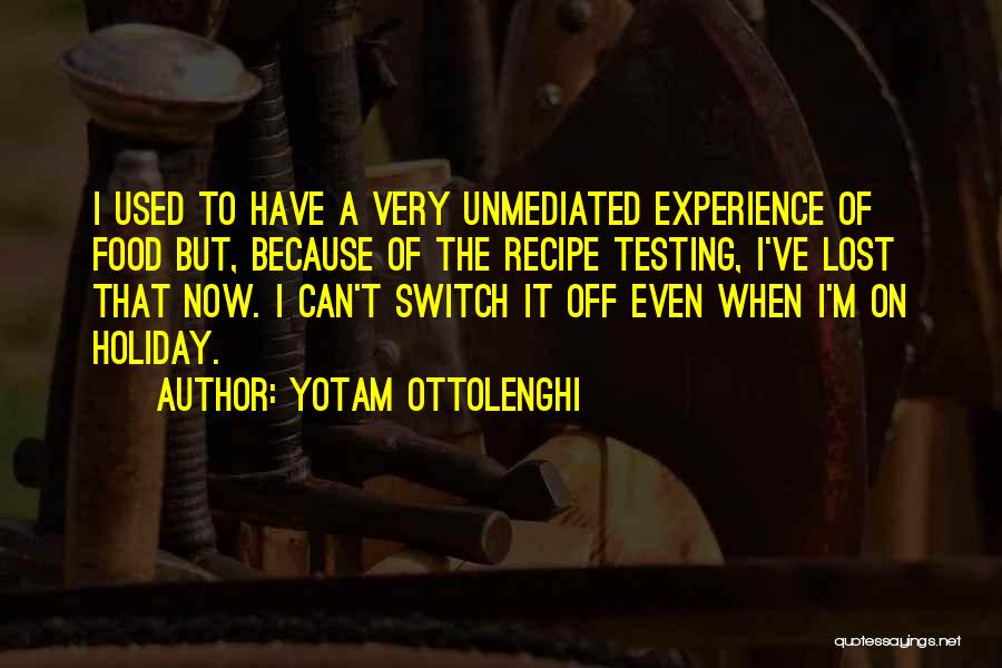 On Off Switch Quotes By Yotam Ottolenghi