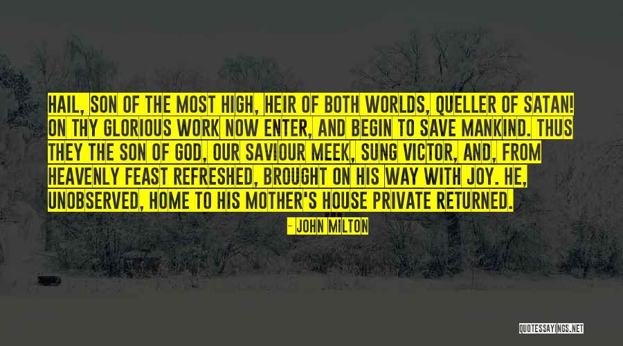 On Our Way Home Quotes By John Milton On Our Way Home Quotes By John Milton