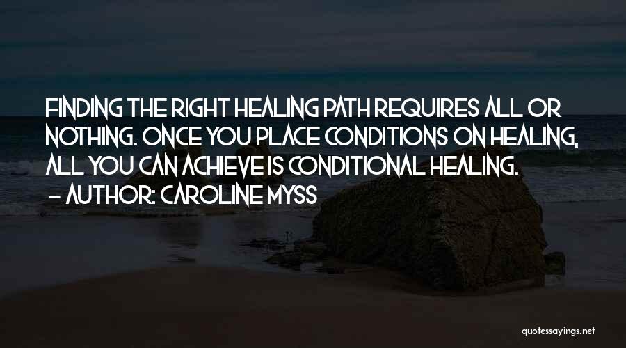 On Right Path Quotes By Caroline Myss