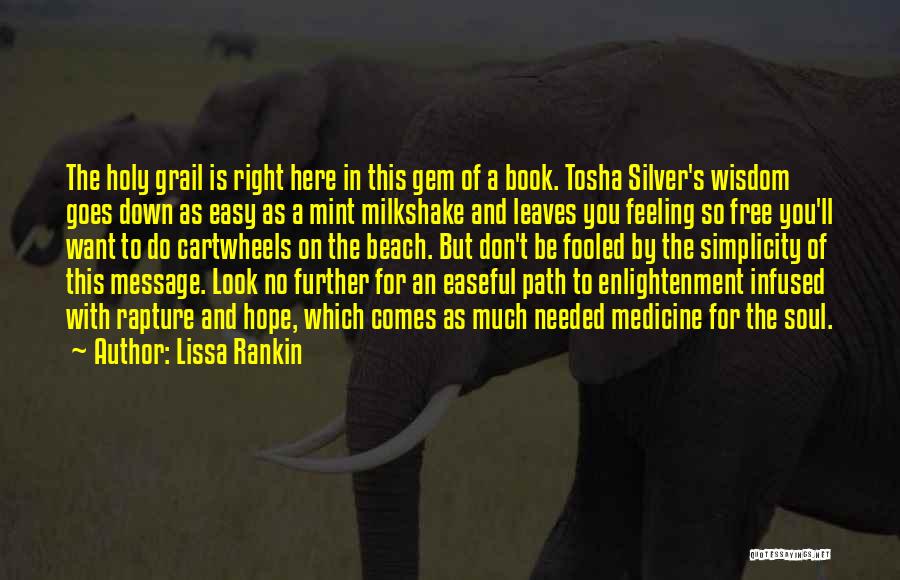 On Right Path Quotes By Lissa Rankin