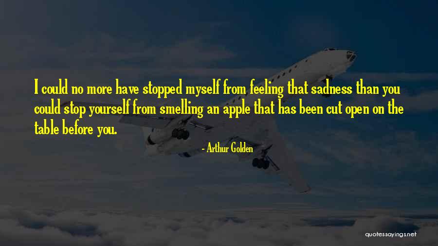On Sadness Quotes By Arthur Golden On Sadness Quotes By Arthur Golden