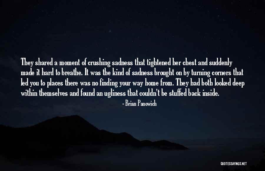 On Sadness Quotes By Brian Panowich On Sadness Quotes By Brian Panowich
