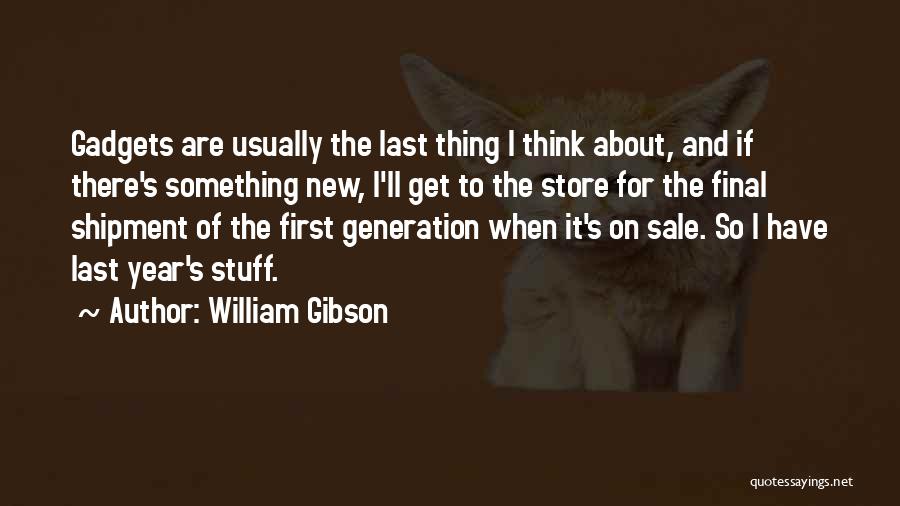 On Sale Quotes By William Gibson