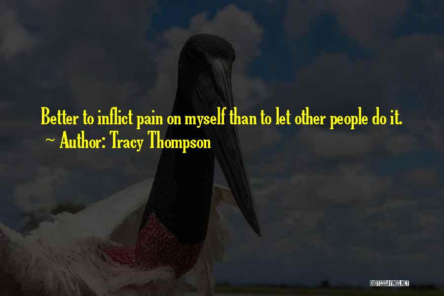 On Self Quotes By Tracy Thompson