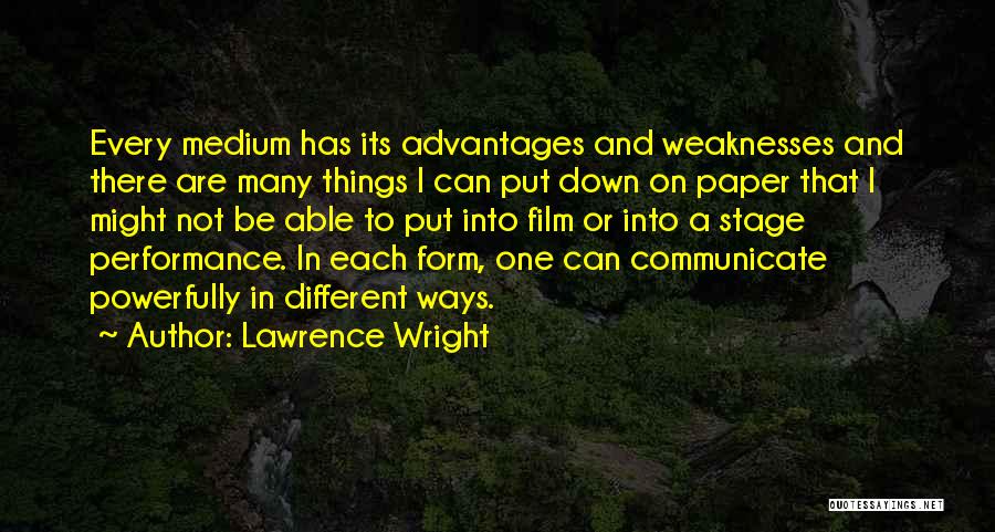 On Stage Performance Quotes By Lawrence Wright