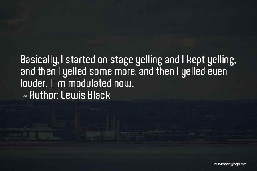 On Stage Quotes By Lewis Black