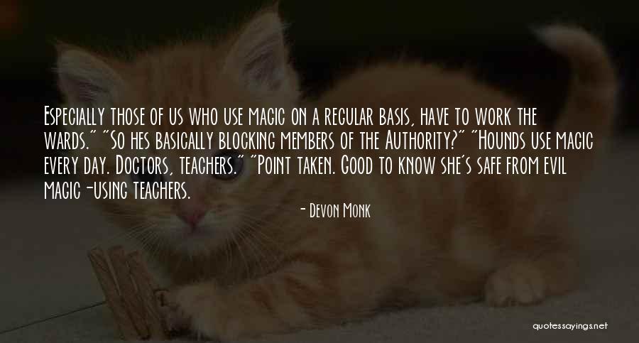 On Teachers Day Quotes By Devon Monk