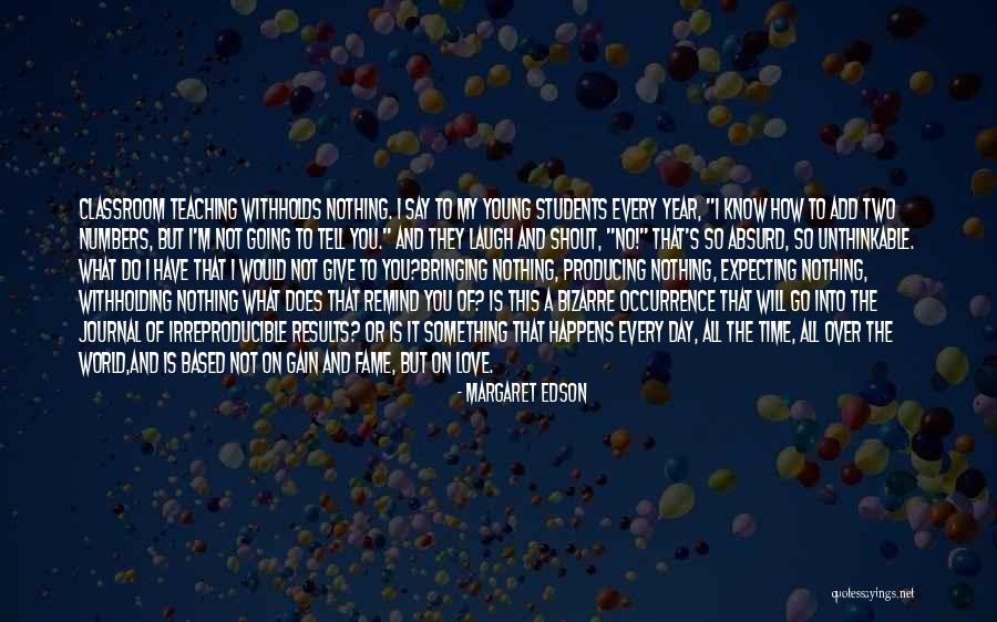 On Teachers Day Quotes By Margaret Edson