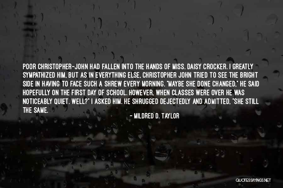 On Teachers Day Quotes By Mildred D. Taylor