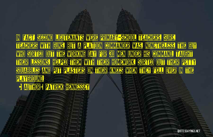 On Teachers Day Quotes By Patrick Hennessey