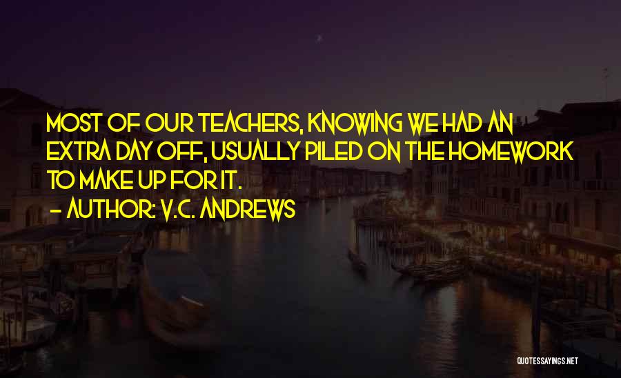 On Teachers Day Quotes By V.C. Andrews