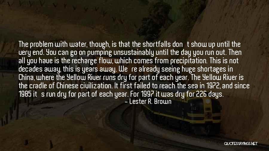 On That Day Quotes By Lester R. Brown On That Day Quotes By Lester R. Brown