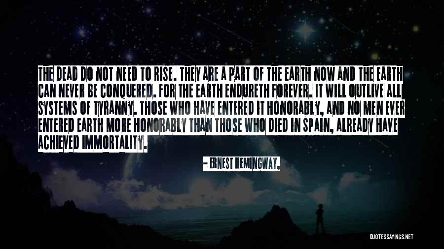 On The American Dead In Spain Quotes By Ernest Hemingway, On The American Dead In Spain Quotes By Ernest Hemingway,