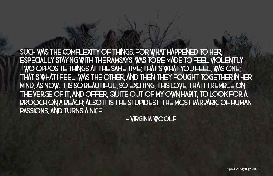 On The Beach Love Quotes By Virginia Woolf