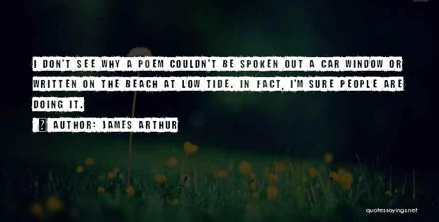 On The Beach Quotes By James Arthur