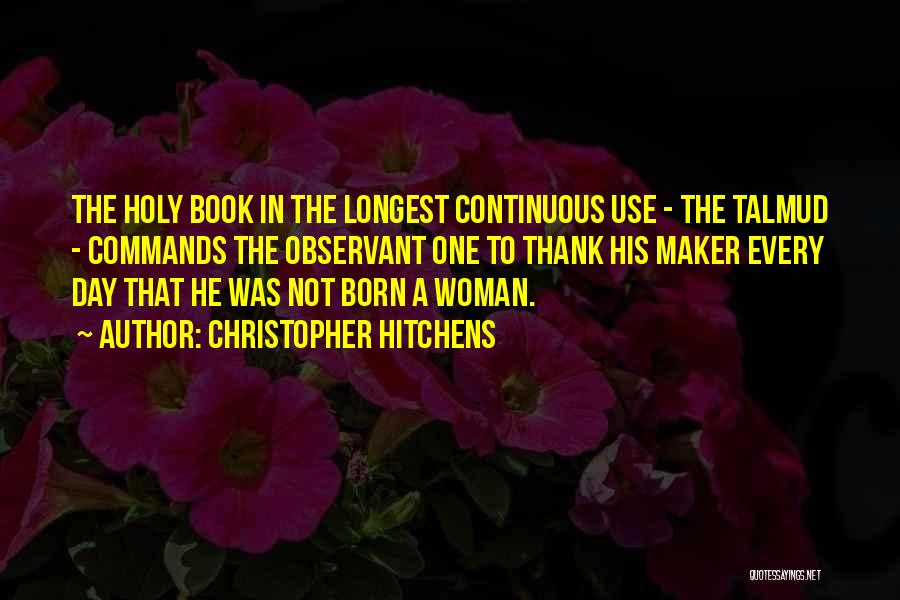 On The Day You Were Born Book Quotes By Christopher Hitchens