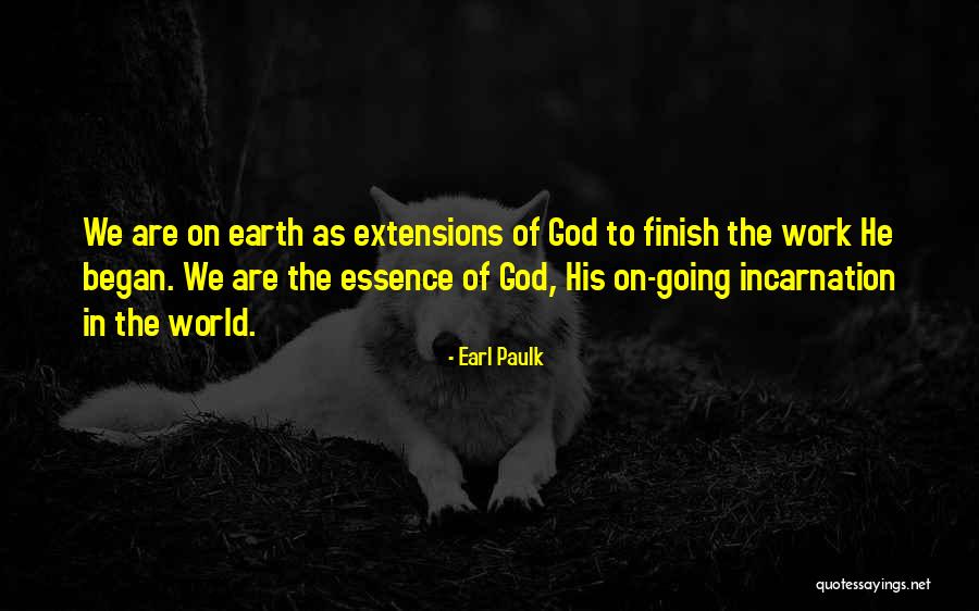 On The Incarnation Quotes By Earl Paulk On The Incarnation Quotes By Earl Paulk