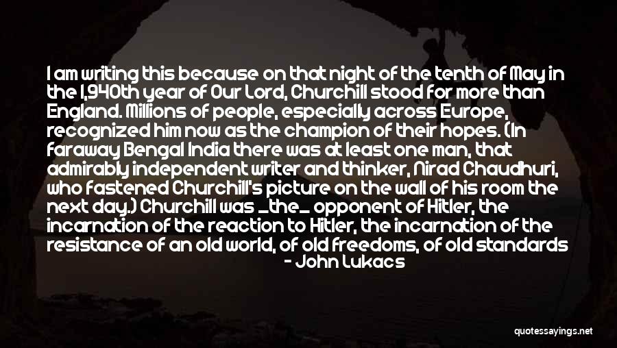 On The Incarnation Quotes By John Lukacs On The Incarnation Quotes By John Lukacs