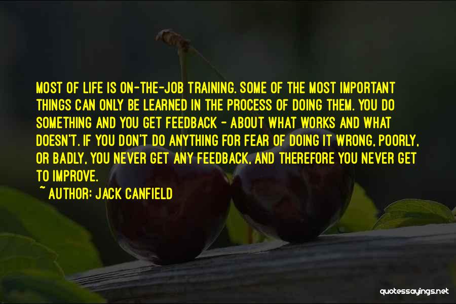 On The Job Training Quotes By Jack Canfield