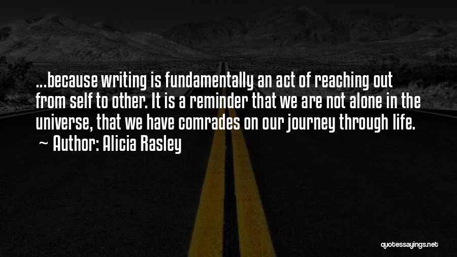 On The Journey Of Life Quotes By Alicia Rasley
