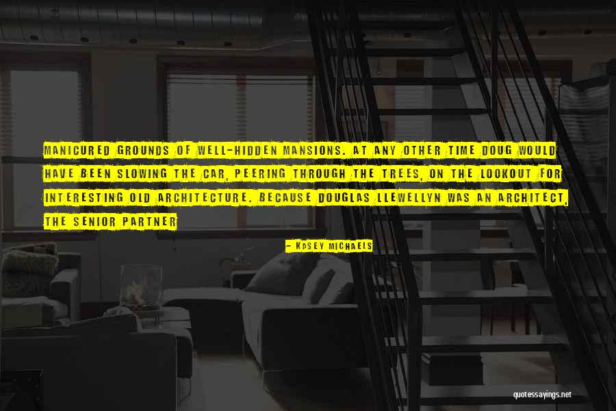 On The Lookout Quotes By Kasey Michaels On The Lookout Quotes By Kasey Michaels
