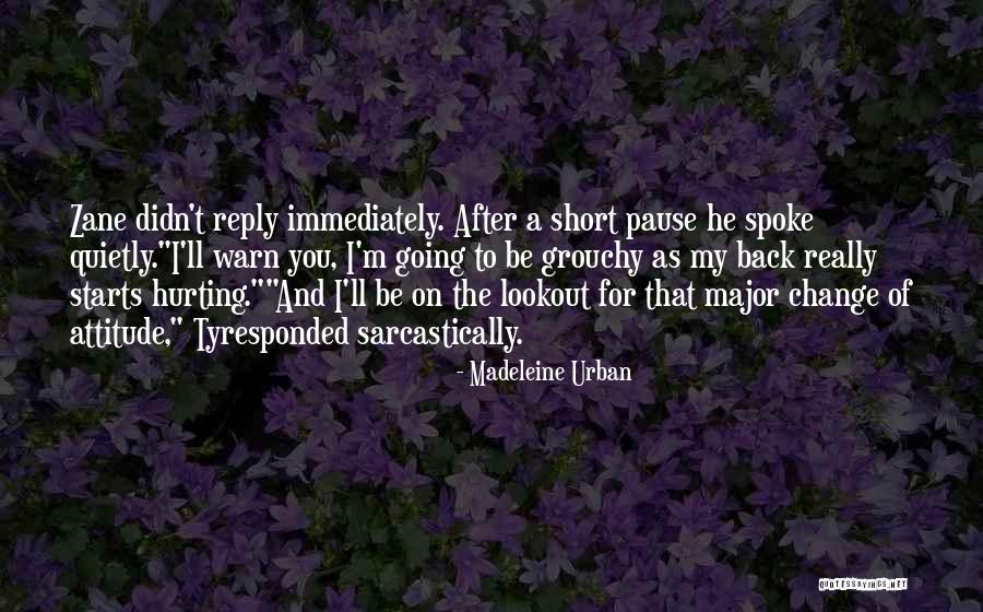 On The Lookout Quotes By Madeleine Urban On The Lookout Quotes By Madeleine Urban