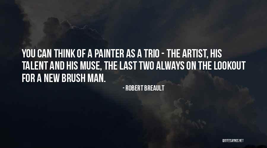 On The Lookout Quotes By Robert Breault On The Lookout Quotes By Robert Breault