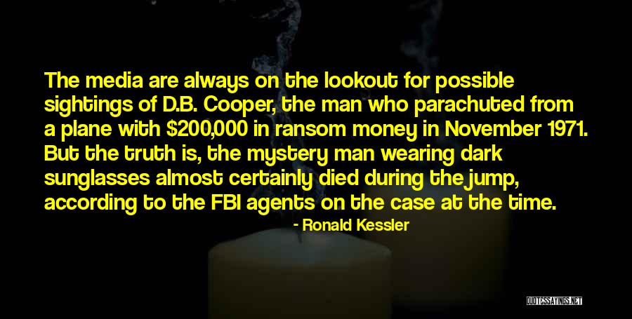 On The Lookout Quotes By Ronald Kessler On The Lookout Quotes By Ronald Kessler