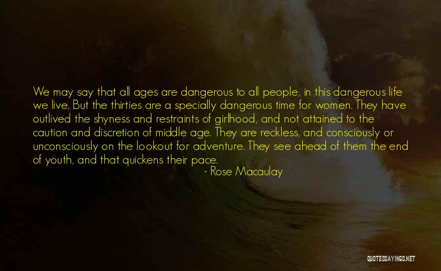 On The Lookout Quotes By Rose Macaulay On The Lookout Quotes By Rose Macaulay