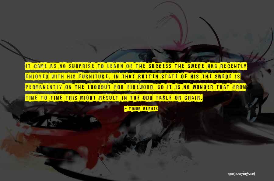 On The Lookout Quotes By Timur Vermes On The Lookout Quotes By Timur Vermes