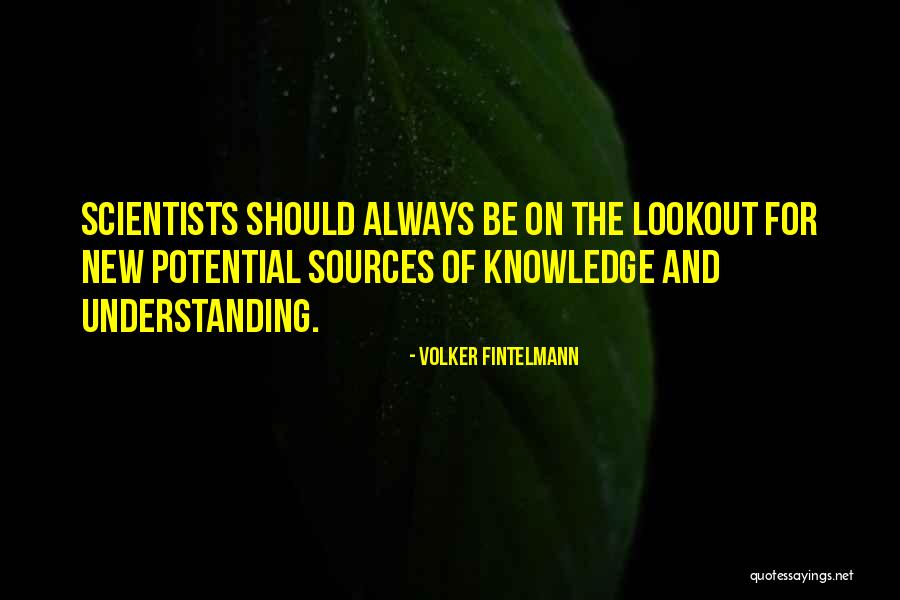 On The Lookout Quotes By Volker Fintelmann On The Lookout Quotes By Volker Fintelmann