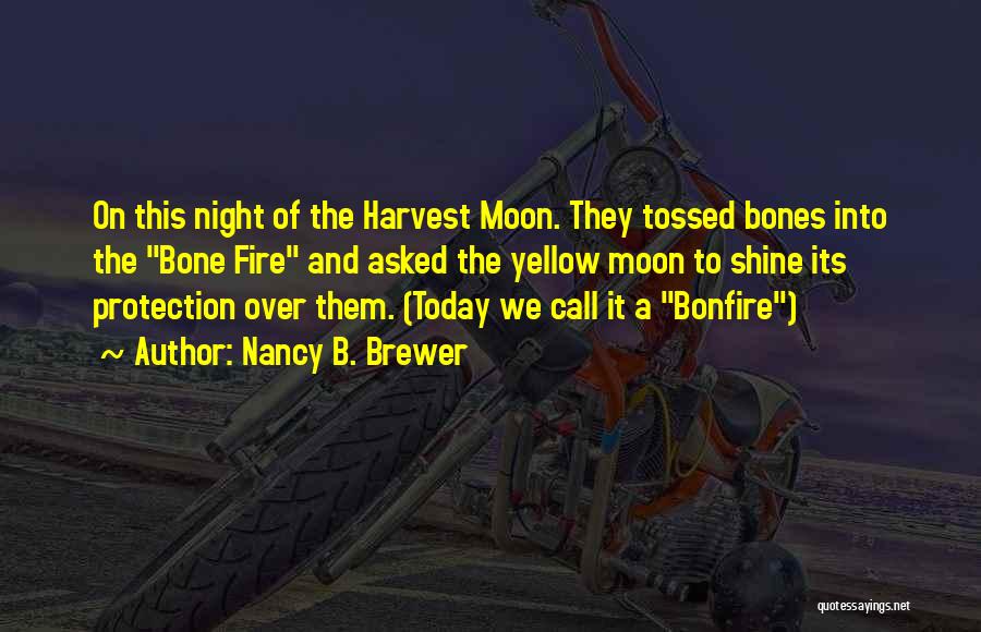 On The Moon Quotes By Nancy B. Brewer