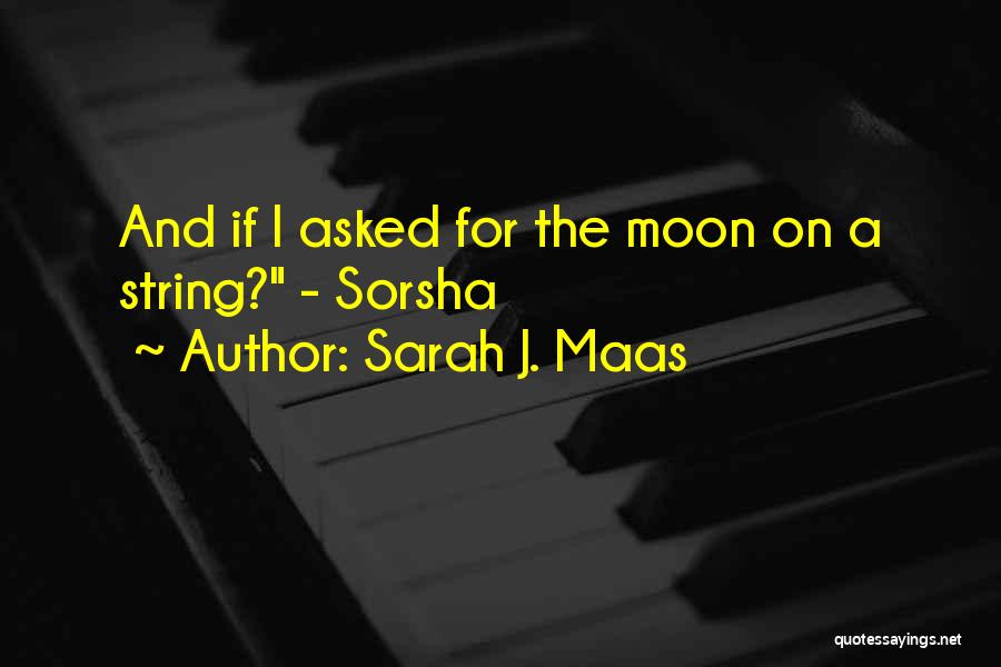 On The Moon Quotes By Sarah J. Maas