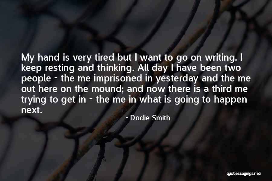 On The Mound Quotes By Dodie Smith On The Mound Quotes By Dodie Smith