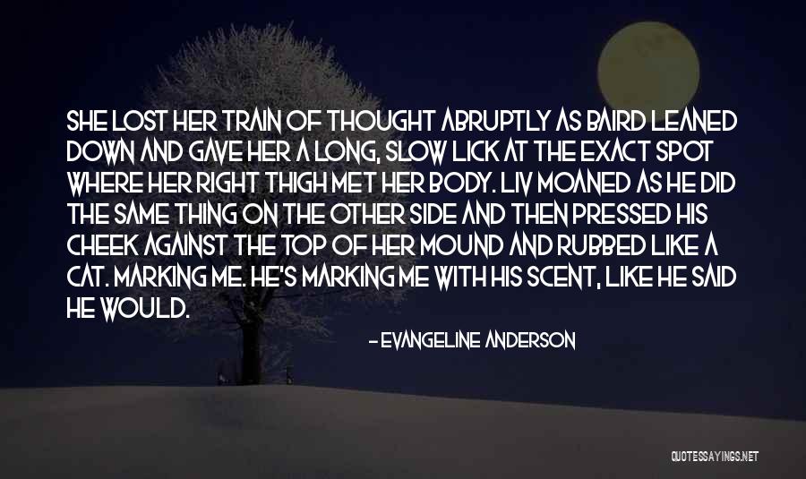 On The Mound Quotes By Evangeline Anderson On The Mound Quotes By Evangeline Anderson